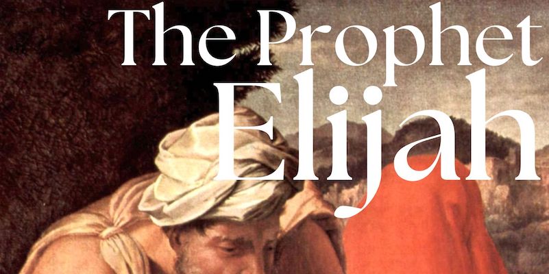 The Prophet Elijah